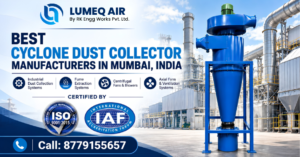 Best Cyclone Dust Collector Manufacturers in Mumbai, India