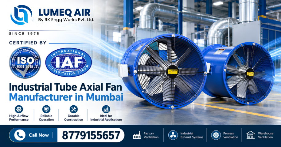 Industrial Tube Axial Fan Manufacturer in Mumbai